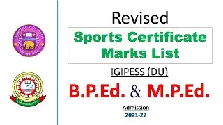 Revised Sports Certificate Marks List | BPEd & MPEd | IGIPESS (DU) | Admission 2021-22