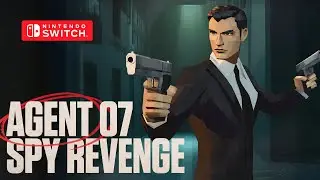 AGENT 07 - SPY REVENGE Gameplay Nintendo Switch