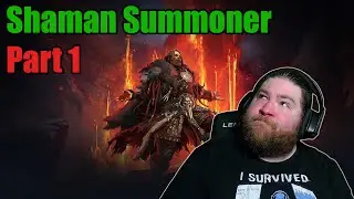 (New Build) Shaman Summoner | What Can We Do With This? | Part 1