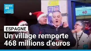 Espagne : un village remporte 468 millions d'euros à la loterie nationale • FRANCE 24