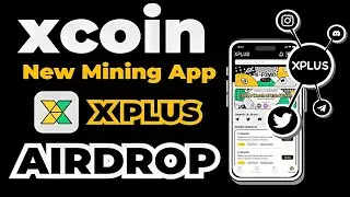 Xplus mining app | Free airdrop | Cryptocurrency