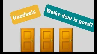 Welke deur is goed? - raadsels