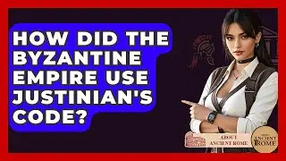 How Did The Byzantine Empire Use Justinian's Code? - All About Rome
