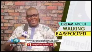 DREAM ABOUT WALKING BAREFOOT - Biblical Dream Interpretation