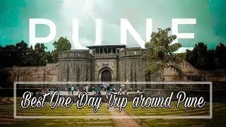 Best One Day Trip Around Pune | Monsoon Destinations near Pune | Ep.1 | HD 2019