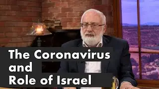 The Coronavirus and Role of Israel