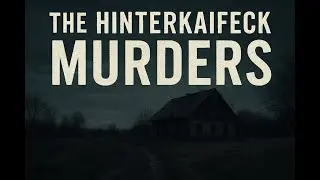 The Hinterkaifeck Murders (1922) &ndash; Germany&rsquo;s Most Terrifying Unsolved Massacre