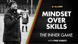 Phil &ldquo;PJ&rdquo; Roberts on Football&rsquo;s Inner Game | Ball At All Cost Podcast