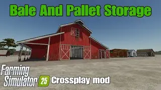 Bale And Pallet Storage Pack / FS25 crossplay mod