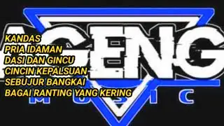 KANDAS PRIA IDAMAN KUMPULAN DANGDUT AGENG MUSIK KOPLO MANTAPPP