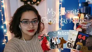 My Favorite Christmas Albums/Songs | 2017