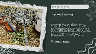Eventos en Almer&iacute;a del 01 de julio al 15 de julio