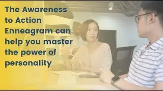 What is the Awareness to Action Enneagram Video