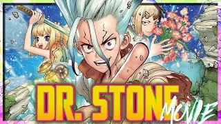Dr. Stone Abridged the MOVIE