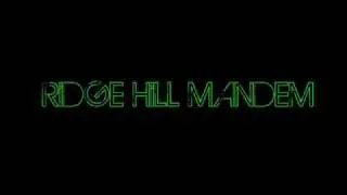 RIDGEHILL MANDEM JOSH DEAKING MURK