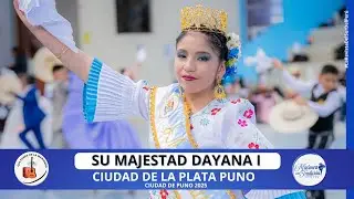 SU MAJESTAD DAYANA I - CIUDAD DE PLATA PUNO