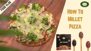 Millet Pizza | Organic & Vegan Pizza Recipe | Millet Recipes