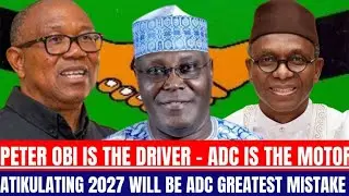 PETER OBI ; ADC MISTAKE DURING COALITION IS ATIKULATING THE STRUCTURE