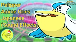 Pelipper Anime Cry (Japanese)