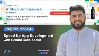 10 - Streamline App Development with Gemini Code Assist | AISeekho Season 6 Hands-on Lab