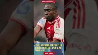 Carlos Forbs Set for Club Brugge Move in &euro;8 5M Deal from Ajax