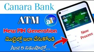 Canara Bank&nbsp;ATM New Pin Generation process in Telugu 2024 | How To Canara Bank ATM PIN Generation