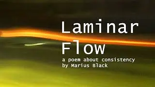𝐋𝐚𝐦𝐢𝐧𝐚𝐫 𝐅𝐥𝐨𝐰 &bull; a poem about consistency by Marius Black