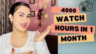How To Complete 4000 Watch Hours in just 1 video 😱❗️| Completed with in Month ✨😱 | Sonali Rai |