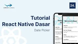 Tutorial React Native Dasar : 24. Date Picker