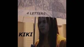 KIKI - 4 Letters (Prod. Reblonebeats)