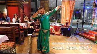 Azad Kaan Part 2!! - Asia Exotica Oriental Dance Event Germany 2018