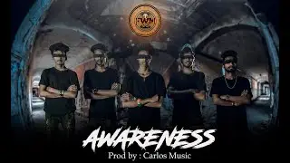 AWARENESS - Fireway Music ft.Carlos Music | (Official Music Video) 2019