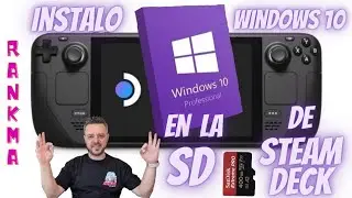 INSTALO Windows 10 en la MicroSd de mi Steam Deck con sus CONTROLADORES. y PRUEBO su RENDIMIENTO ✅️