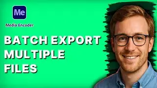 How to Batch Export Multiple Files in Adobe Media Encoder [2026 Full Guide]