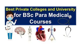 Best Private Colleges and Universities for BSc Paramedical courses || BSc allied health science