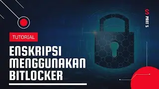 Tutorial Enskripsi menggunakan Bitlocker