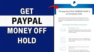 How To Get PayPal Money Off Hold Instantly (2024) Easy Tutorial