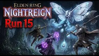 ELDEN RING NIGHTREIGN Run 15