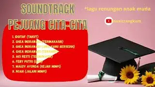 LAGU ANAK MUDA YANG SEDANG BERJUANG | RENUNGAN ANAK MUDA #musicgram #musikvideo #playlist #anakmuda