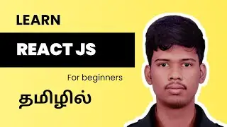 React js tutorial for beginners in tamil 2024 | Full Course With Project