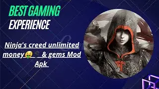 ninja's creed unlimited money & gems and other features