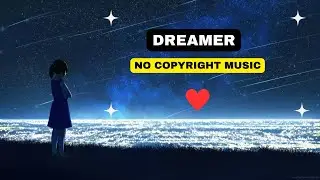 Alan Walker - Dreamer | No Copyright | MFU | Background Music