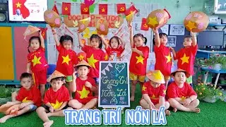 TRANG TRÍ NÓN LÁ- CHÀO MỪNG 80 NĂM QUỐC KHÁNH 2/9