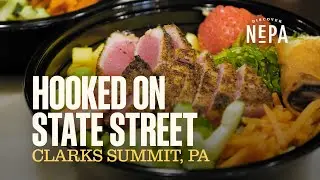 Hooked on State Street | Clarks Summit, PA