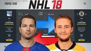 NHL 18 - RICK NASH TO BOSTON TRADE SIMULATION