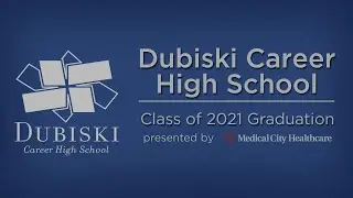 2021 Dubiski Career High School Graduation Ceremony