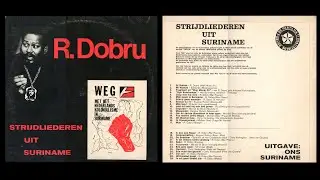 STRIJDLIEDEREN UIT SURINAME, R. Dobru