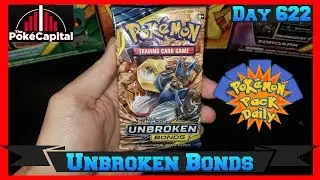 Pokemon Pack Daily UNBROKEN BONDS Booster Opening Day 622 - Featuring ThePokeCapital