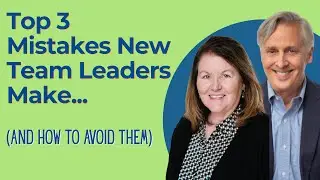 Top 3 Mistakes New Real Estate Team Leaders Make (and How to Avoid Them)