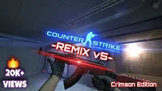CSGO ReMiX- v5 [CSS v34/89+]
